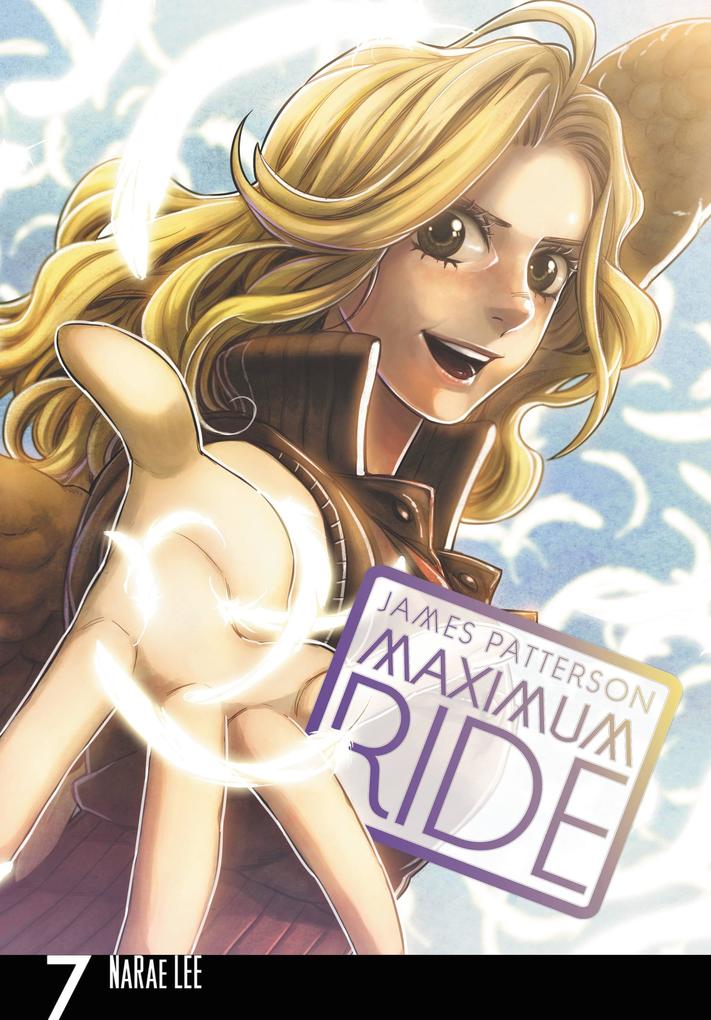Maximum Ride: The Manga Vol. 7