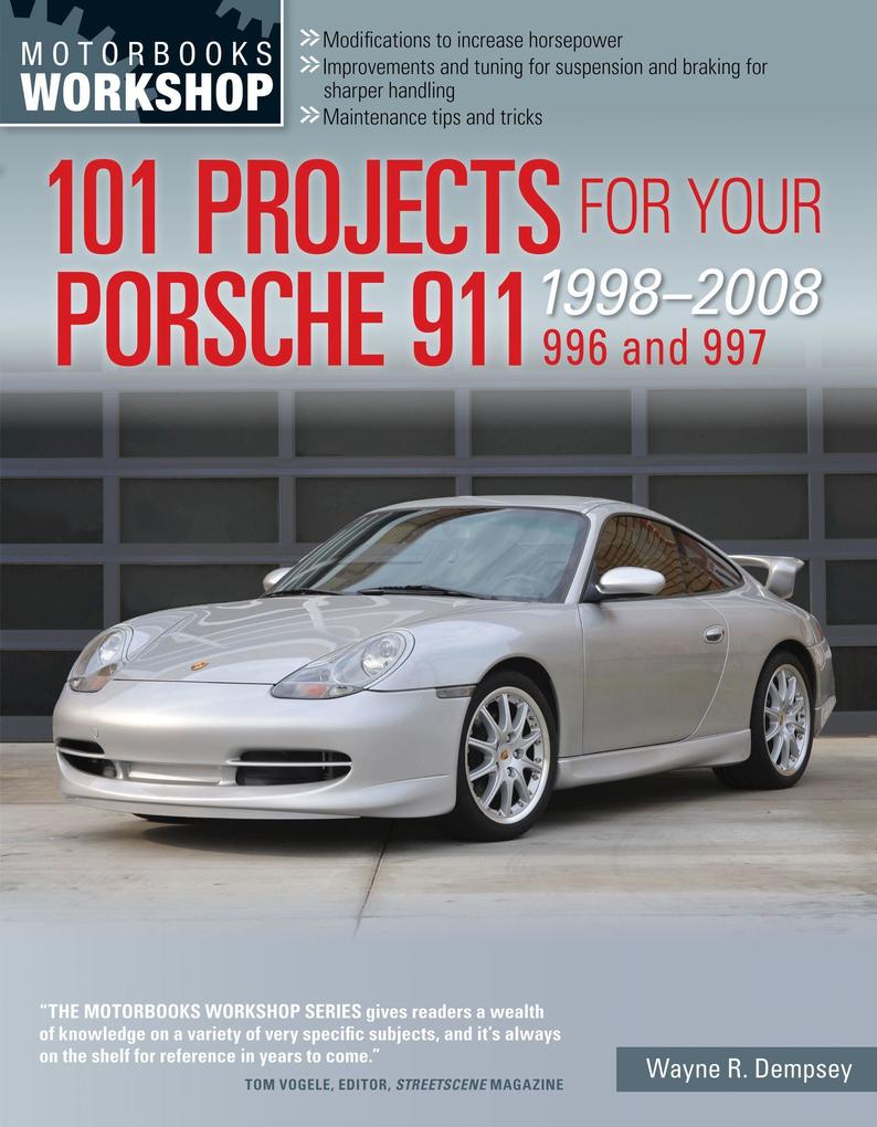 101 Projects for Your  911 996 and 997 1998-2008