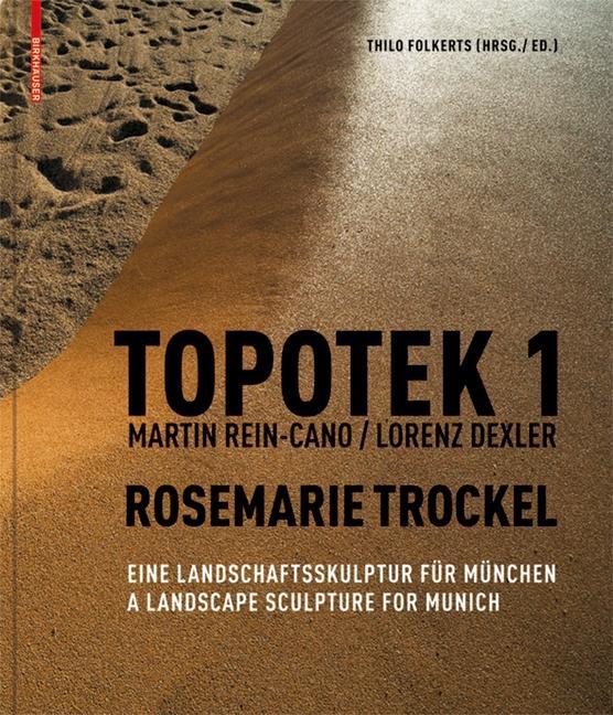 Topotek 1. Martin Rein-Cano / Lorenz Dexler. Rosemarie Trockel