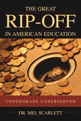 The Great Rip-Off in American Education