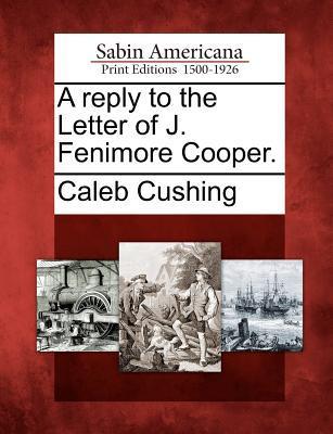 A Reply to the Letter of J. Fenimore Cooper.