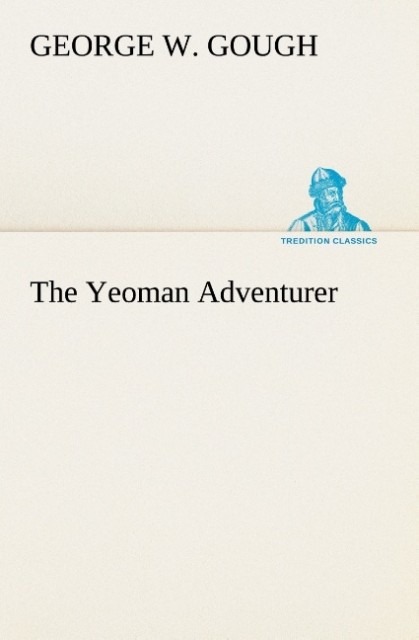 The Yeoman Adventurer