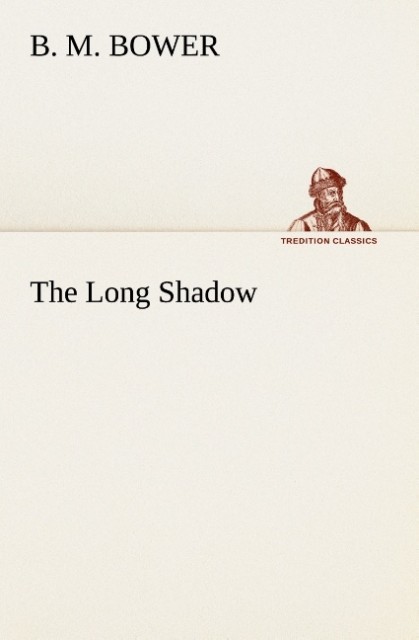 The Long Shadow
