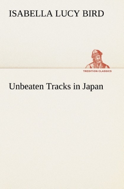 Unbeaten Tracks in Japan