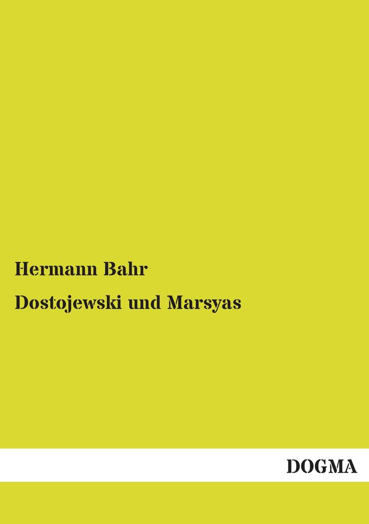 Dostojewski und Marsyas