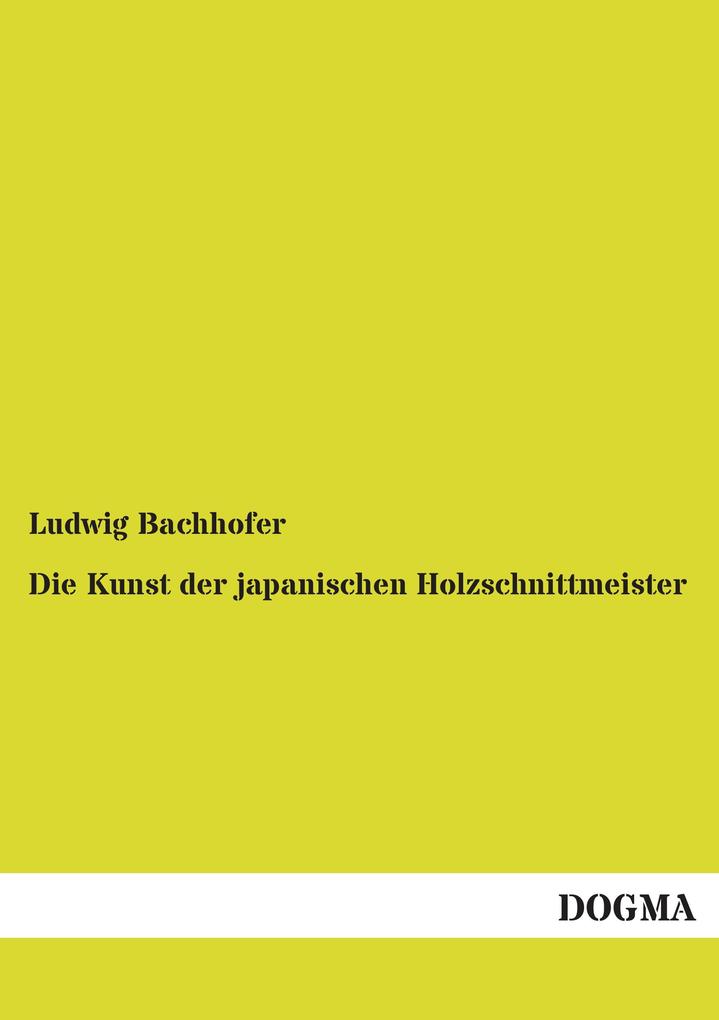 Die Kunst der japanischen Holzschnittmeister