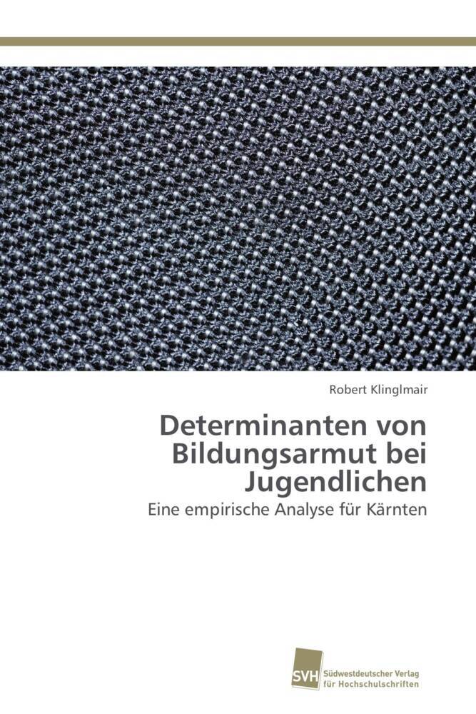 Determinanten von Bildungsarmut bei Jugendlichen