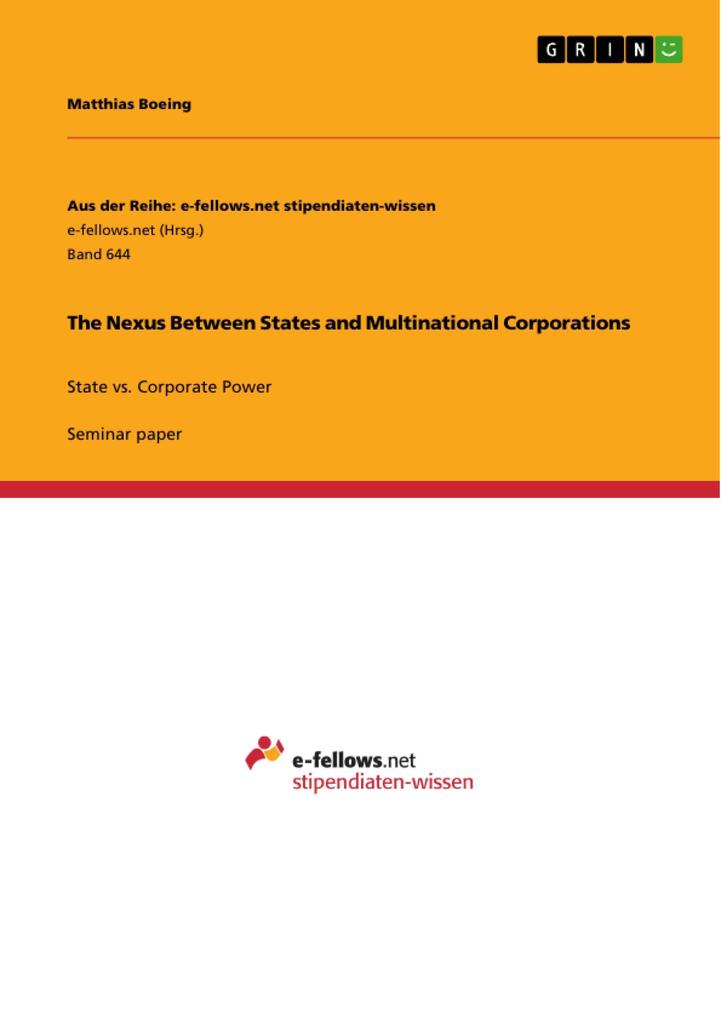 The Nexus Between States and Multinational Corporations