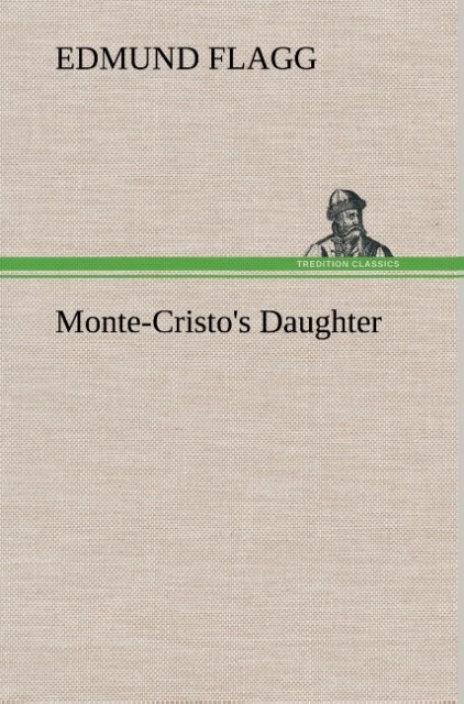 Monte-Cristo‘s Daughter