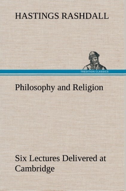 Image of Philosophy and Religion Six Lectures Delivered at Cambridge