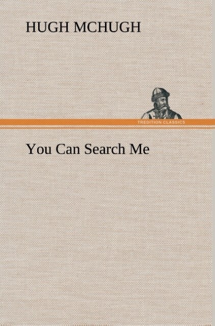 Image of You Can Search Me