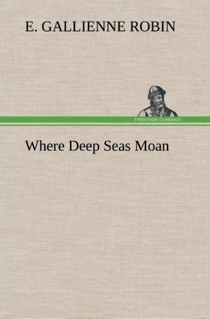 Image of Where Deep Seas Moan