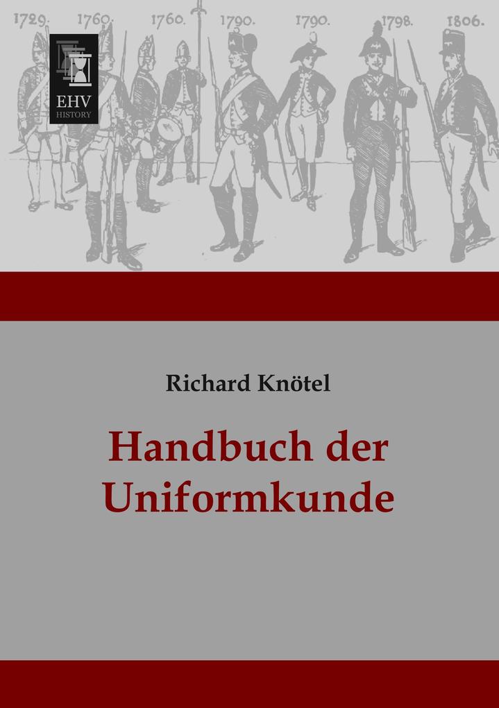 Handbuch der Uniformkunde