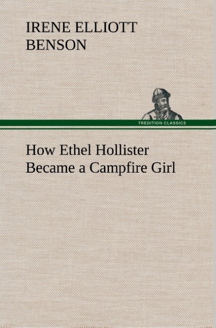 Image of How Ethel Hollister Became a Campfire Girl