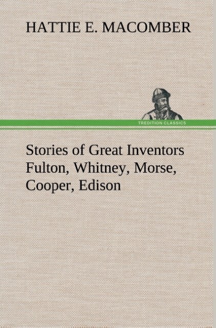 Image of Stories of Great Inventors Fulton Whitney Morse Cooper Edison