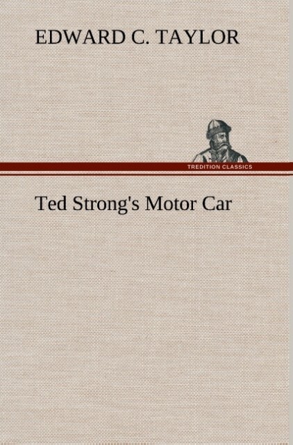 Ted Strong‘s Motor Car