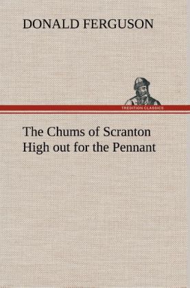 Image of The Chums of Scranton High out for the Pennant