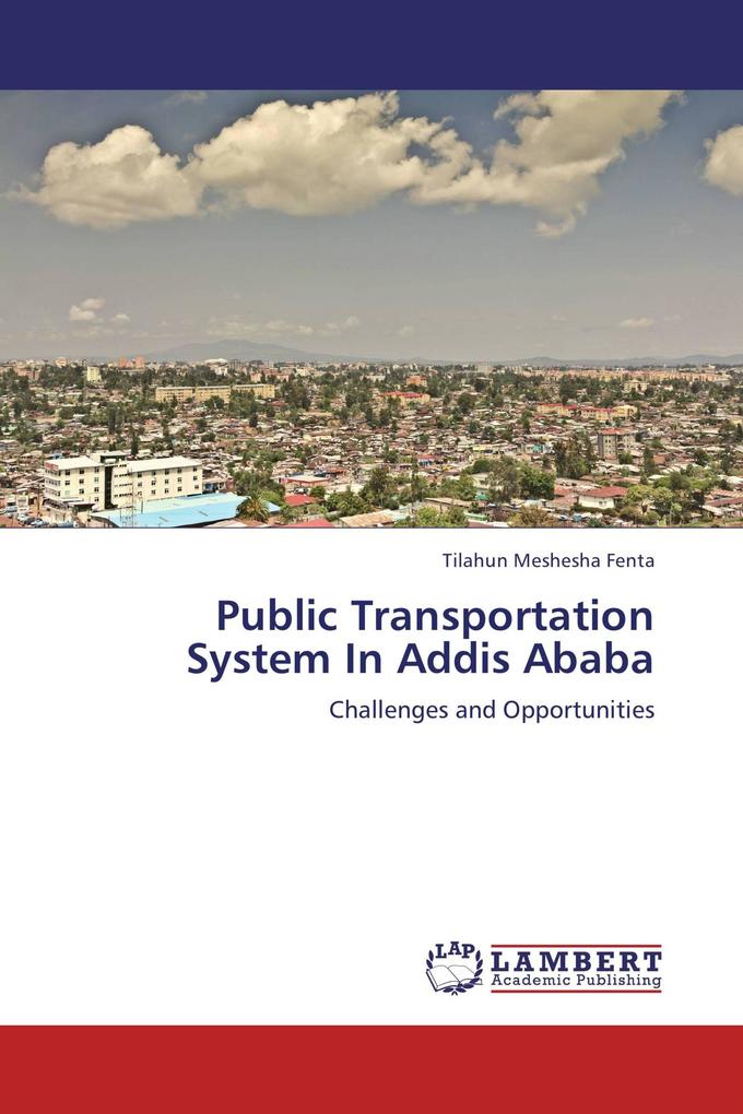 Public Transportation System In Addis Ababa