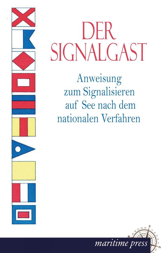 Der Signalgast
