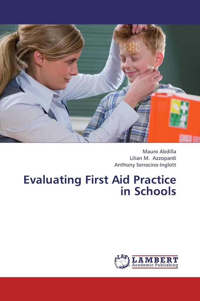 Evaluating First Aid Practice in Schools