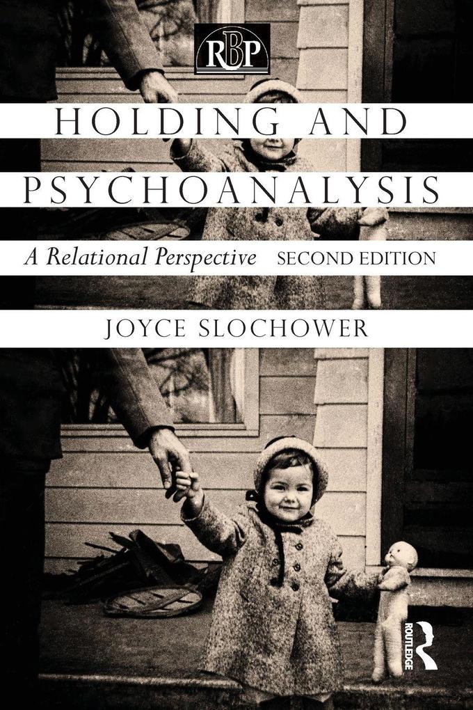 Holding and Psychoanalysis 2nd edition