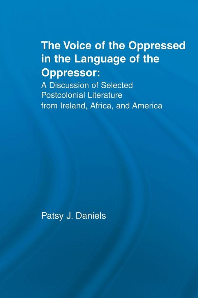 Voice of the Oppressed in the Language of the Oppressor