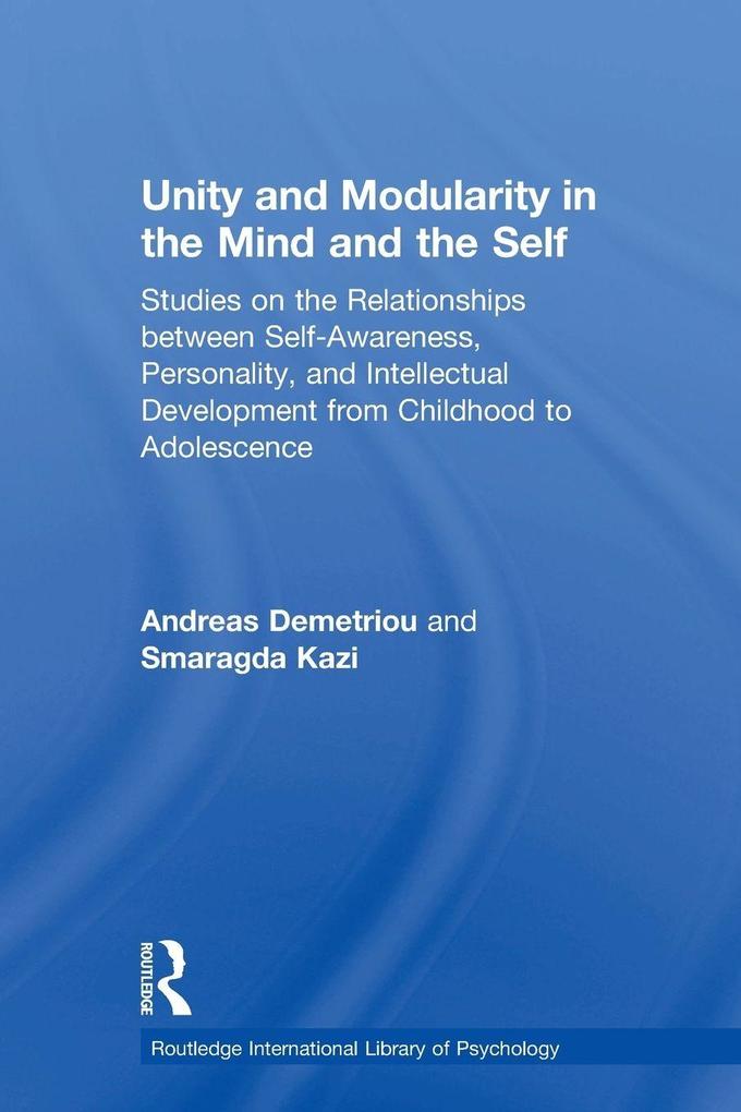 Unity and Modularity in the Mind and Self