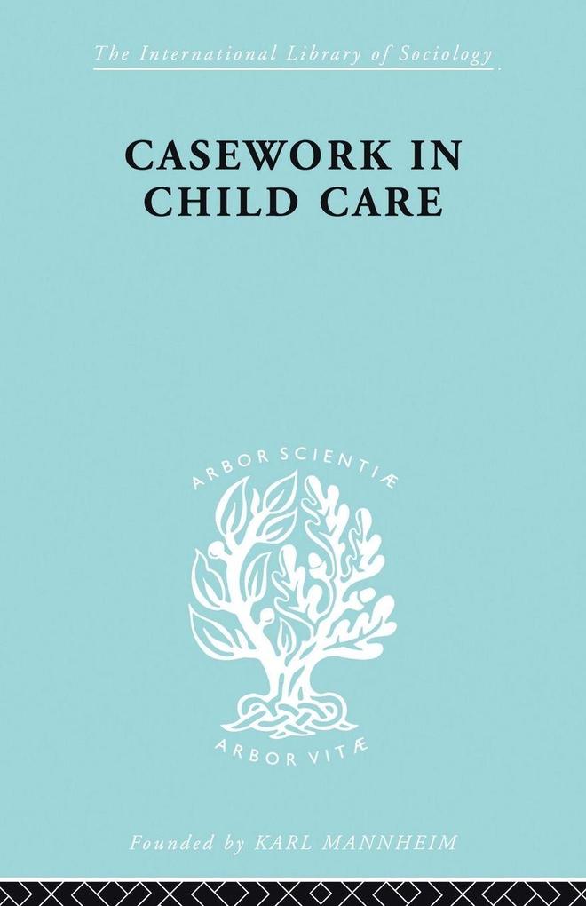 Casework in Childcare