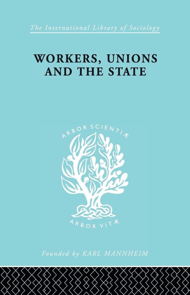 Workers Unions and the State