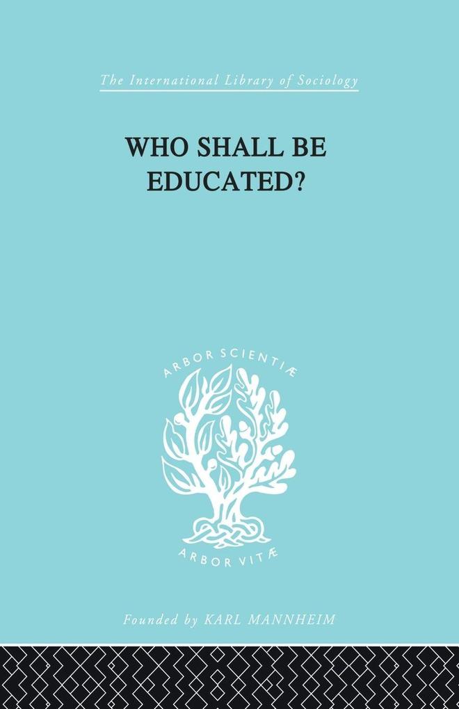 Who Shall Be Educated? Ils 241