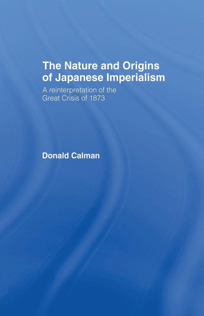 The Nature and Origins of Japanese Imperialism