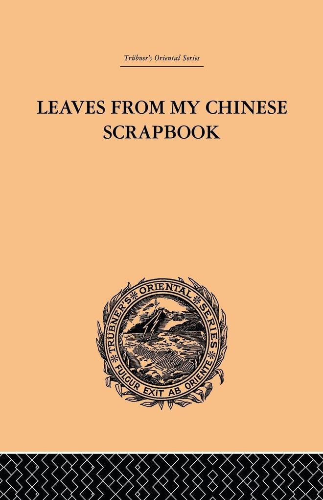 Leaves from My Chinese Scrapbook