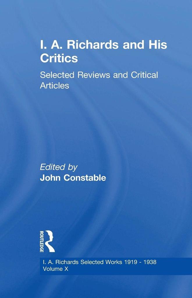 I A Richards & His Critics V10