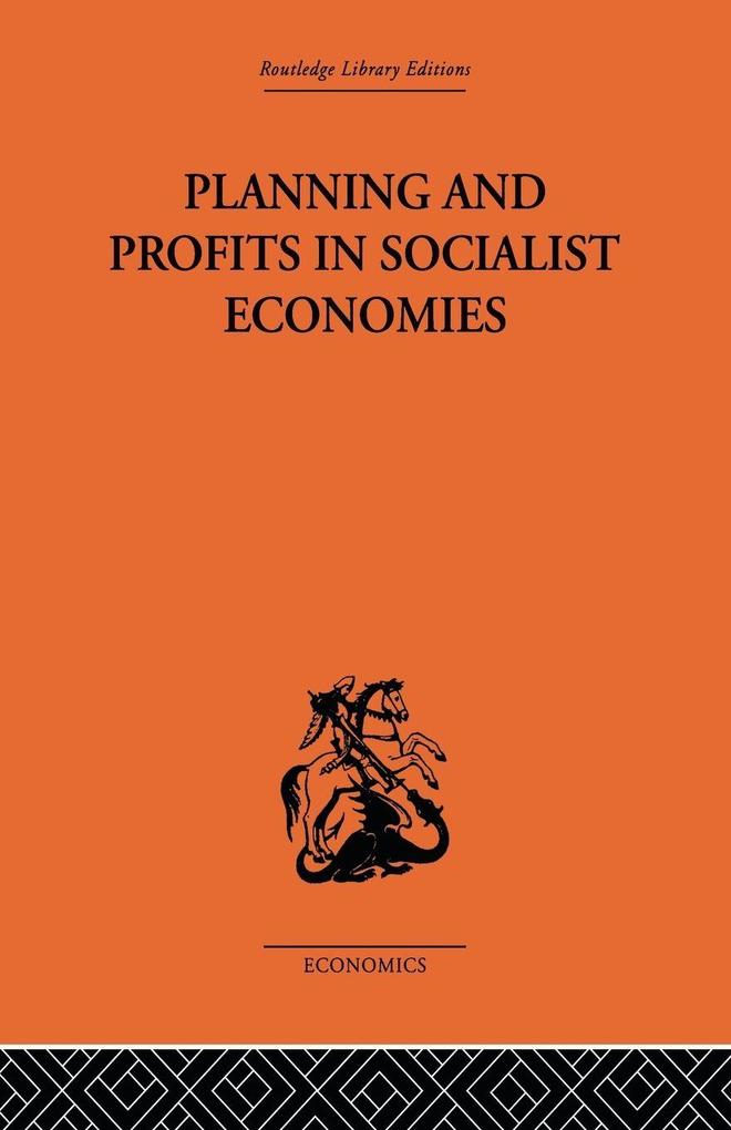 Planning and Profits in Socialist Economies