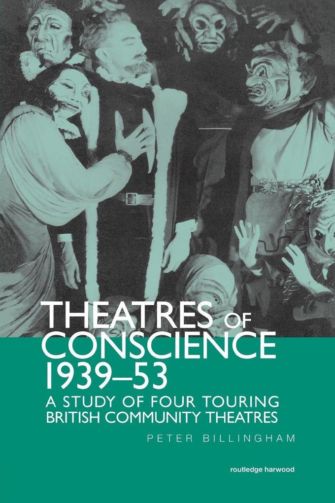 Theatre of Conscience 1939-53