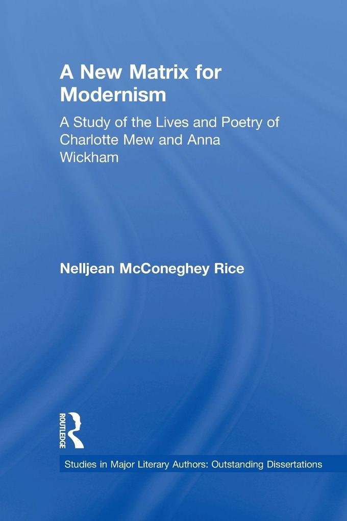 A New Matrix for Modernism