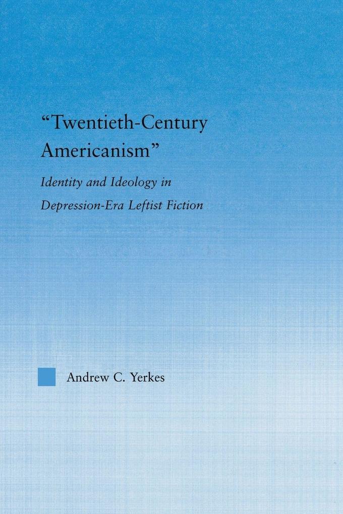 Twentieth-Century Americanism