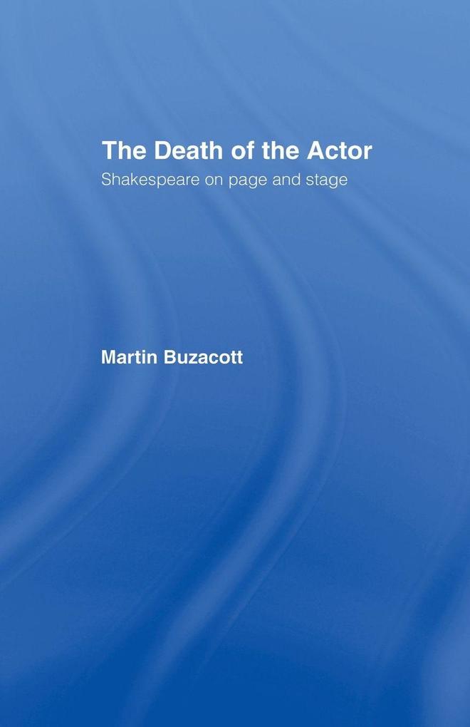 The Death of the Actor