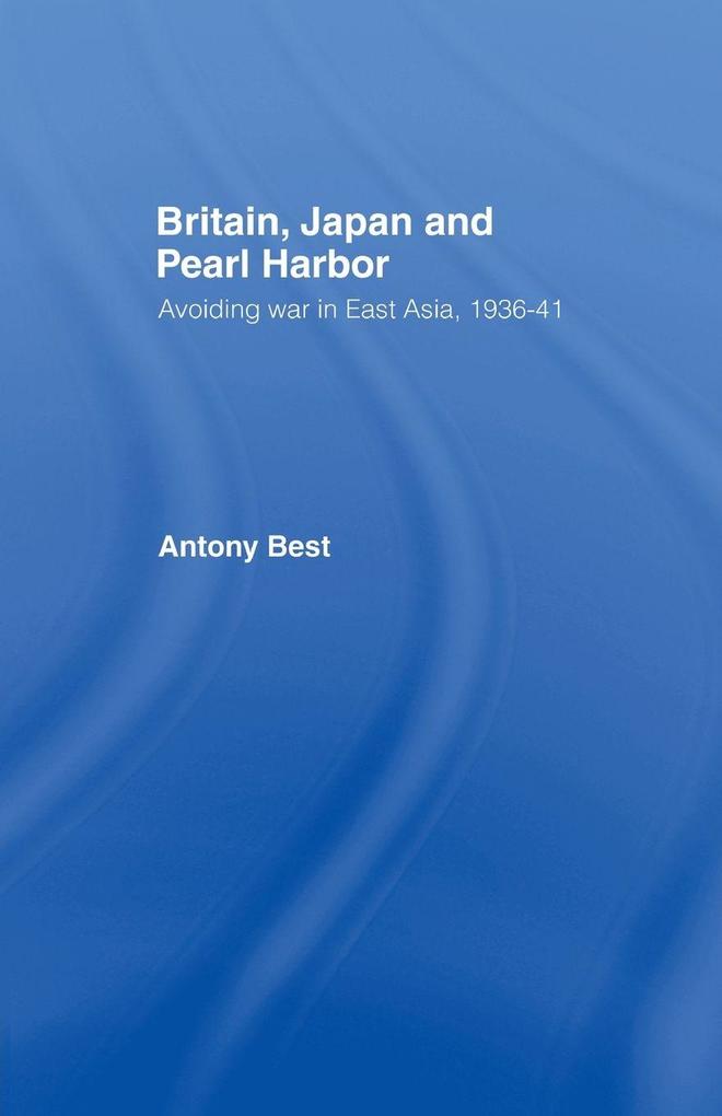 Britain Japan and Pearl Harbour
