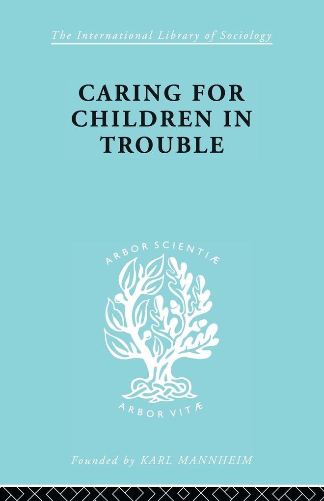 Caring for Children in Trouble