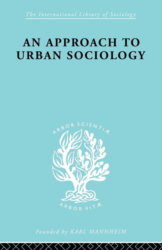 An Approach to Urban Sociology