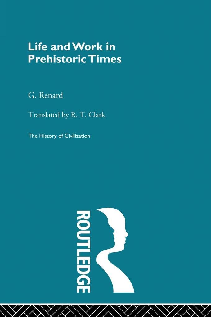 Life and Work in Prehistoric Times (Pb Direct)
