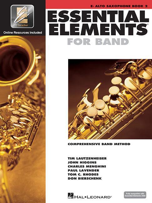 Essential Elements for Band Eb Alto Saxophone - Book 2 with Eei (Book/Online Audio) [With CD (Audio)]