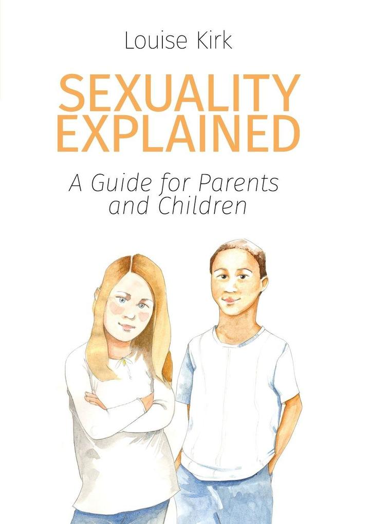 Sexuality Explained