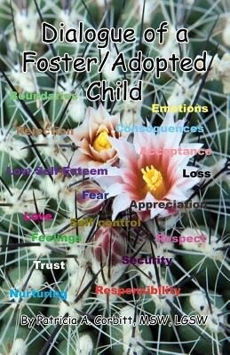Dialogue of a Foster/Adopted Child