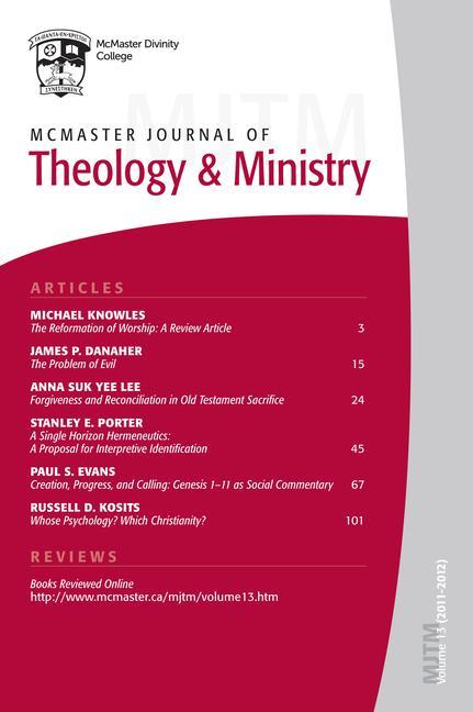 McMaster Journal of Theology and Ministry: Volume 13 2011-2012