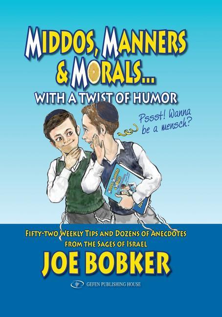 Middos Manners & Morals with a Twist of Humor