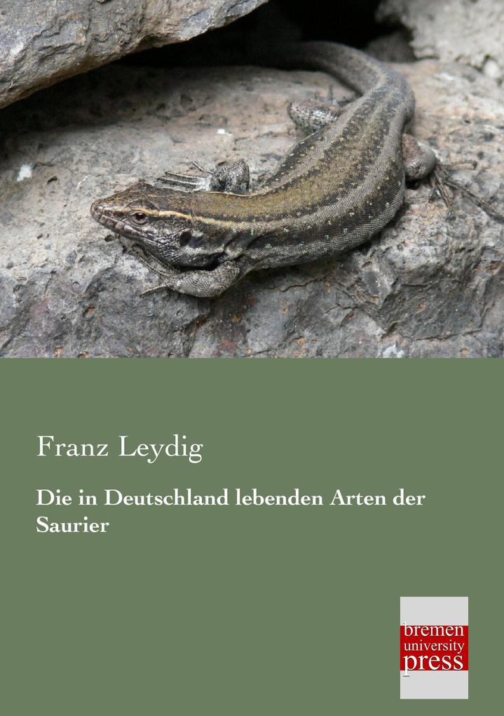 Die in Deutschland lebenden Arten der Saurier
