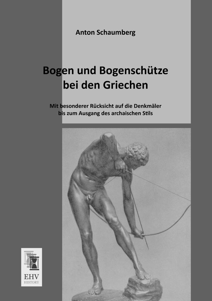 Bogen und Bogenschütze bei den Griechen