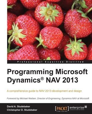 Programming Microsoft Dynamics(R) NAV 2013